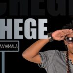 AUDIO Chege – Mwananyamala Mp3 Download