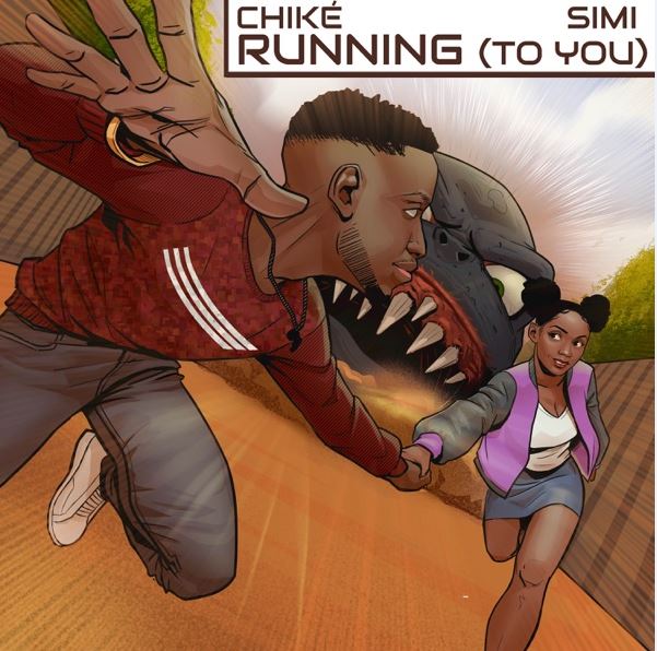 AUDIO Chike Ft Simi – Running To You Mp3 Download