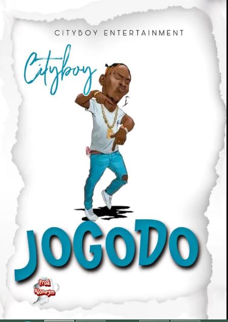 AUDIO CityBoy – Jogodo Mp3 Download