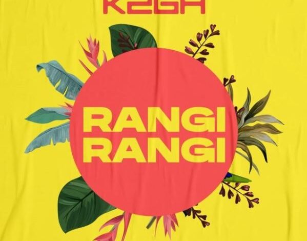 AUDIO K2ga – Rangi Rangi Mp3 Download