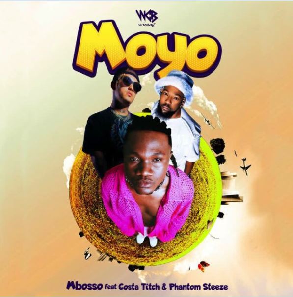 AUDIO Mbosso Ft Costa Titch & Phantom Steeze – Moyo Mp3 Download