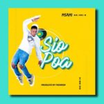 AUDIO Msami – Sio Poa Mp3 Download