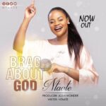 AUDIO Ntaate – Brag About God Mp3 Download