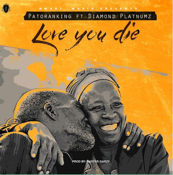 AUDIO Patoraking Ft Diamond Platnumz – Love You Die Mp3 Download