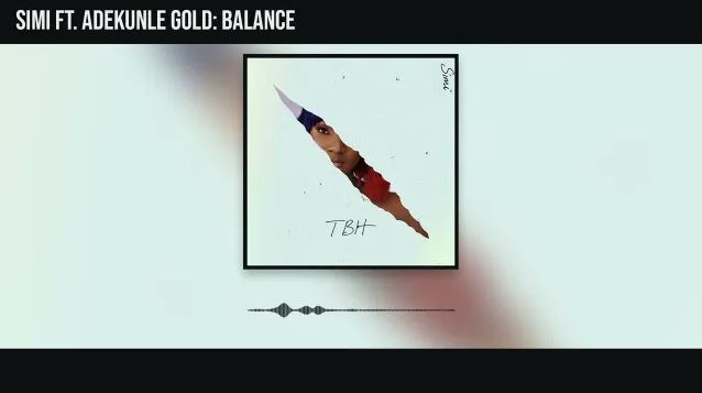 AUDIO Simi Ft Adekunle Gold – Balance Mp3 Download
