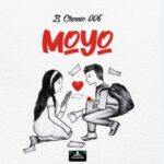 B Classic 006 – Moyo Mp3 Download