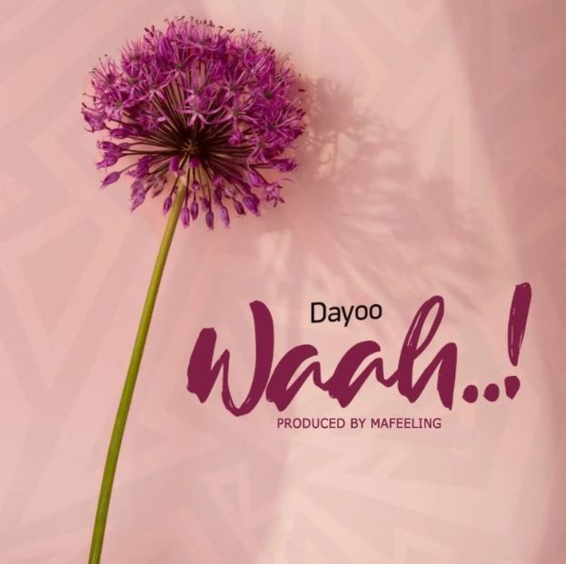 Dayoo – Waah