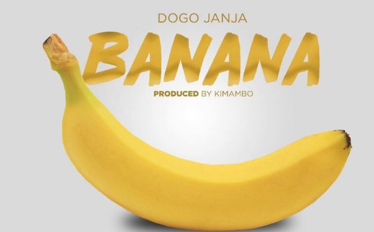 Dogo Janja – Banana