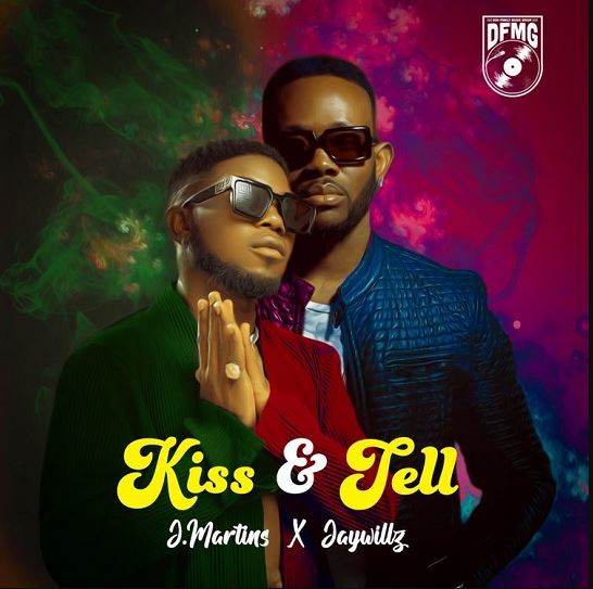 J. Martins Ft Jaywillz – Kiss and Tell Mp3 Download