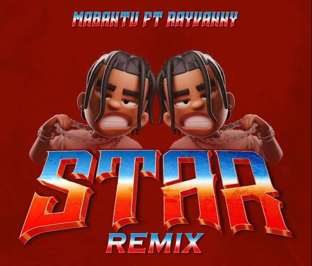 Mabantu Ft Rayvanny - Star Remix