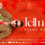 Brown Mauzo – Tell Me