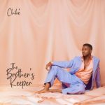 Chike's Tracklist for ‘The Brother's Keeper’ Album