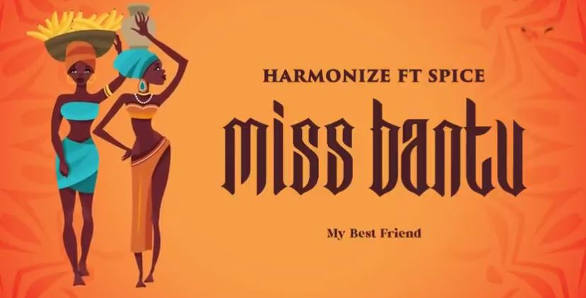 VIDEO Harmonize Ft Spice – Miss Bantu Mp4 Download (Lyrics)