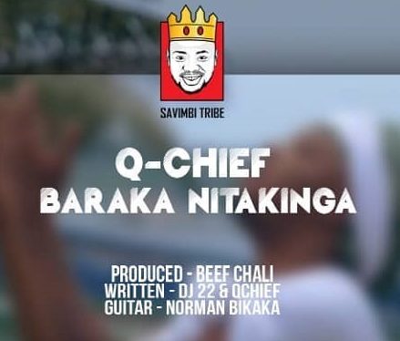 AUDIO Q Chief - Nabaraka Nitakinga Mp3 Download
