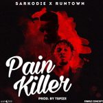 AUDIO Sarkodie Ft Runtown - Pain Killer Mp3 Download