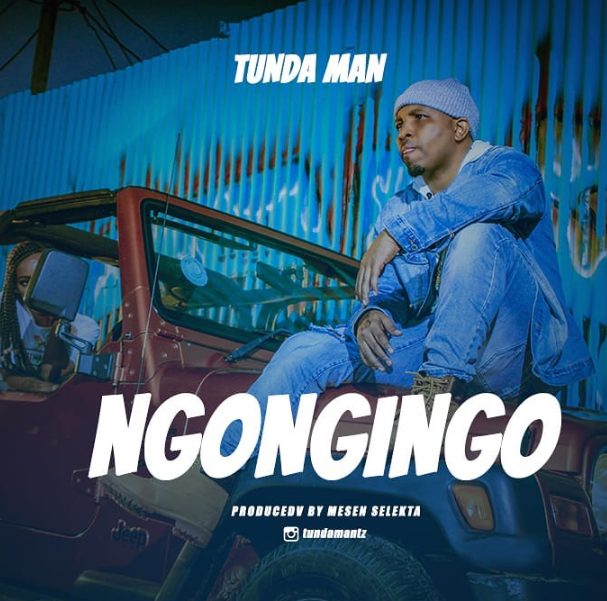 AUDIO Tunda Man - Ngongingo Mp3 Download
