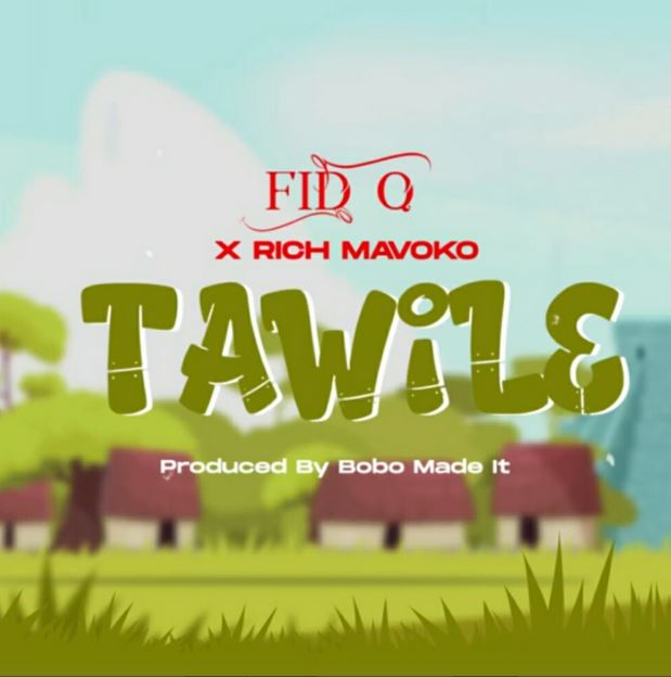 Fid Q Ft Rich Mavoko – Tawile