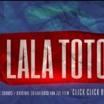 H Art The Band – Lala Toto Lala