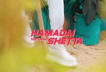 Photo of AUDIO: Hamadai Ft Shetta – Madoido | Mp3 Download