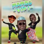 Mkojani Ft Meja Kunta & Kingwendu – Mambo Vipi