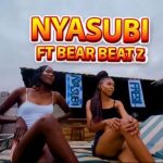 Nyasubi Ft Bear Beatz – Nyasubi Anthem