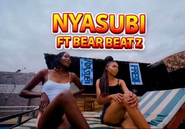 Nyasubi Ft Bear Beatz – Nyasubi Anthem