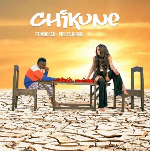 Chikune Ft Mbosso – Pieces Remix