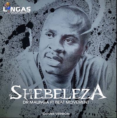 Dr Malinga Ft Beat Movement – Shebeleza