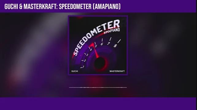 Guchi Ft Masterkraft – Speedometer