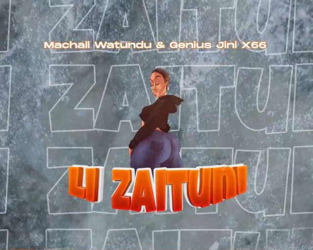 Machalii Watundu Ft Genius Jini X66 – Li Zaituni