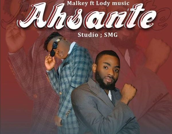 Malkey 4 Real Ft Lody Music – Asante