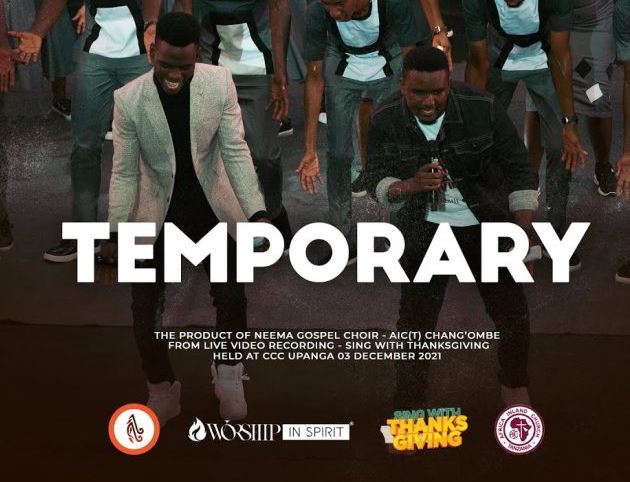 Neema Gospel Choir – Temporary (AICT Chang’ombe)