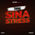 Tamimu – Sina Stress