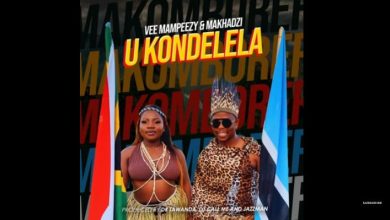 Photo of AUDIO: Vee Mampeezy Ft Makhadzi – Ukondelela  | Mp3 Music Download