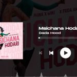 Dada Hood Ft Phina, Wini, Frida Amani & Marissa – Msichana Hodari