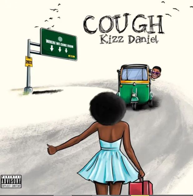 Kizz Daniel – Cough (Odo) Lyrics