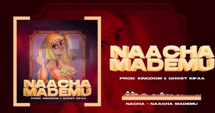 Nacha – Naacha Mademu